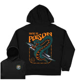 You're My Poison Hoodie